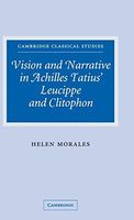 Vision and Narrative in Achilles Tatius' Leucippe and Clitophon