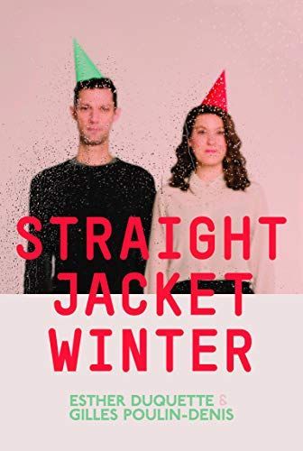 Straight Jacket Winter