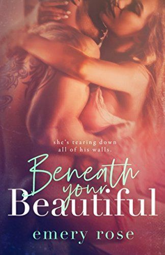 Beneath Your Beautiful