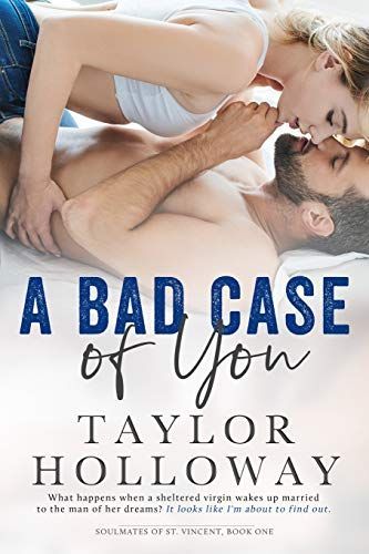 A Bad Case of You