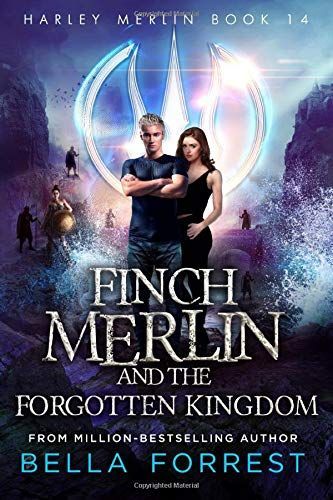 Finch Merlin and the Forgotten Kingdom