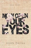 Now Open Your Eyes