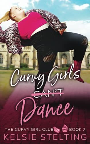 Curvy Girls Can't Dance