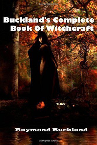 Buckland's Complete Book of Witchcraft