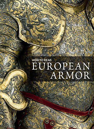 How to Read European Armor