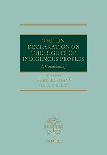 The UN Declaration on the Rights of Indigenous Peoples