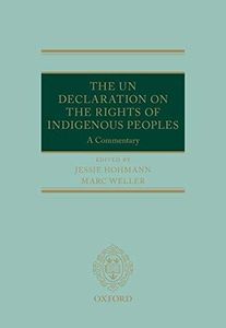 The UN Declaration on the Rights of Indigenous Peoples