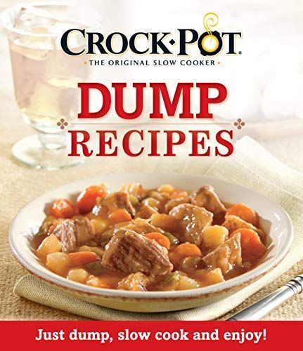 Crockpot® the Original Slow Cooker Dump Recipes