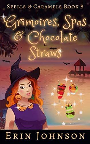 Grimoires, Spas & Chocolate Straws