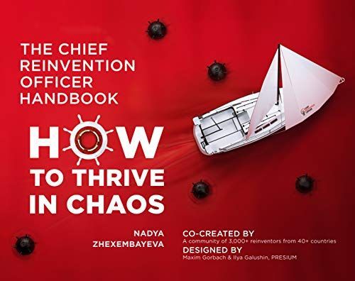 The Chief Reinvention Officer Handbook