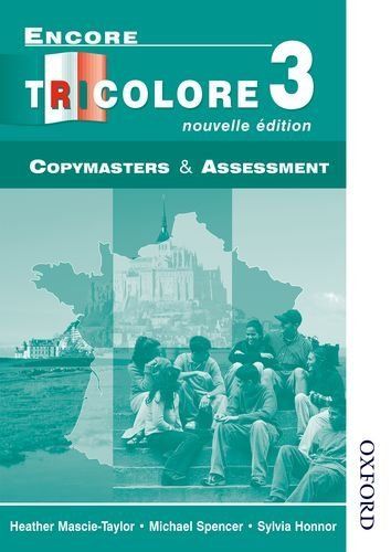 Encore Tricolore Nouvelle 3 Copymasters and Assessment