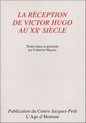 La réception de Victor Hugo au XXe siècle