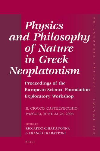 Physics and Philosophy of Nature in Greek Neoplatonism