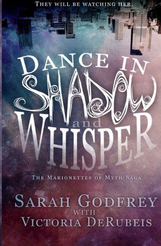 Dance in Shadow and Whisper