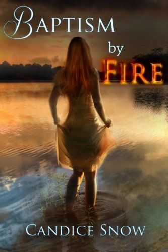 Baptism by Fire