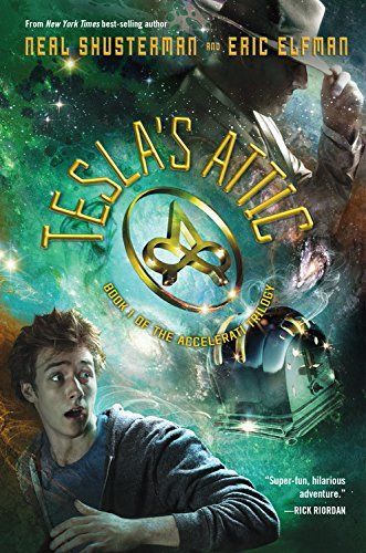 The Accelerati Trilogy Book One Tesla's Attic