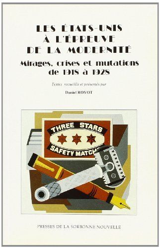 Les États-Unis à l'épreuve de la modernité