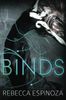 Binds