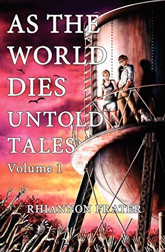 As the World Dies Untold Tales Volume 1