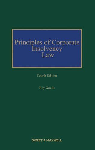 Principles of Corporate Insolvency Law