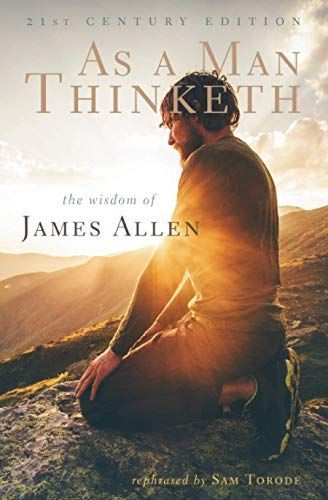 As a Man Thinketh