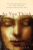 As You Think