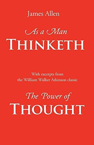 As a Man Thinketh