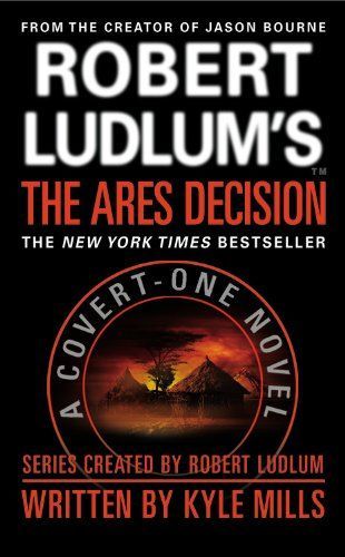 Robert Ludlum's(TM) The Ares Decision