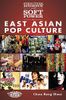 Structure, Audience and Soft Power in East Asian Pop Culture