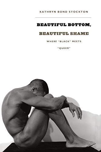 Beautiful Bottom, Beautiful Shame