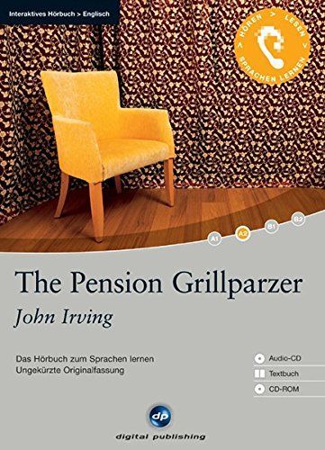 The Pension Grillparzer : das Hörbuch zum Sprachen lernen ; ungekürzte Originalfassung ; Audio-CD, Textbuch, CD-ROM