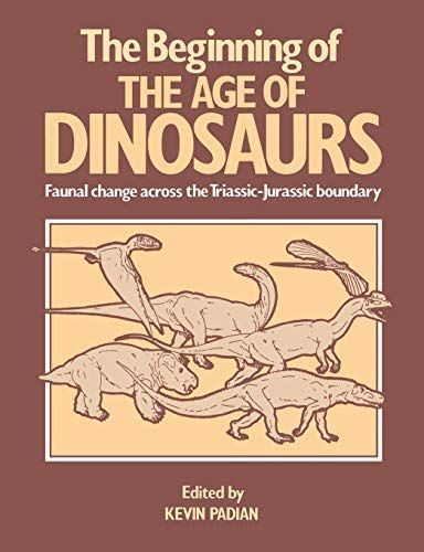 The Beginning of the Age of Dinosaurs