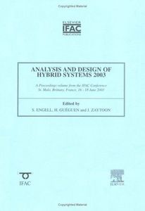 Analysis and Design of Hybrid Systems 2003 (ADHS 03)