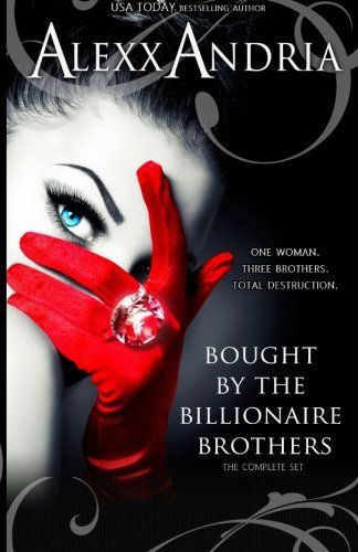 Bought by the Billionaire Brothers (the Complete Set)