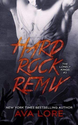 Hard Rock Remix (the Lonely Kings, #2)