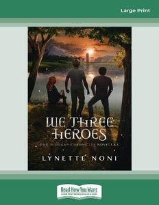 We Three Heroes