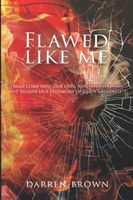 Flawed Like Me