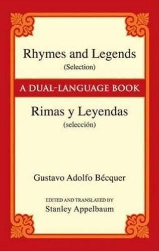 Rhymes and Legends (Selection)/Rimas Y Leyendas (selección)