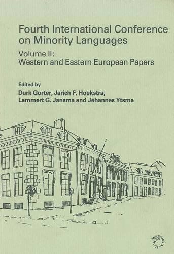 Fourth International Conference on Minority Languages: Western and Eastern European papers