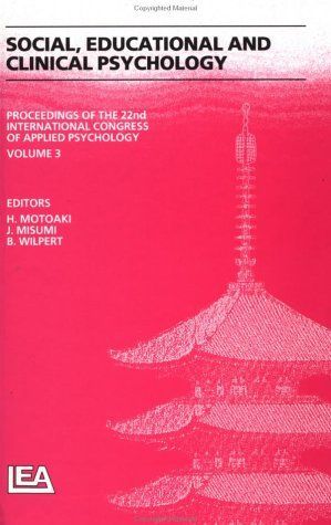 Proceedings of the 22nd International Congress of Applied Psychology: Social, educational and clinical psychology