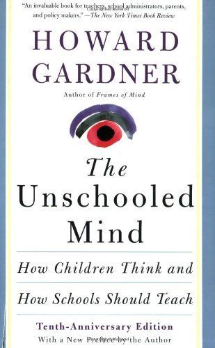 The Unschooled Mind