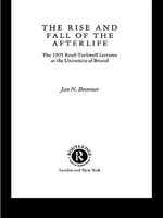 The Rise and Fall of the Afterlife