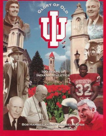 Glory of Old IU, Indiana University