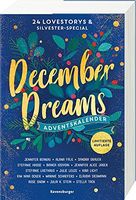 December Dreams. Ein Adventskalender