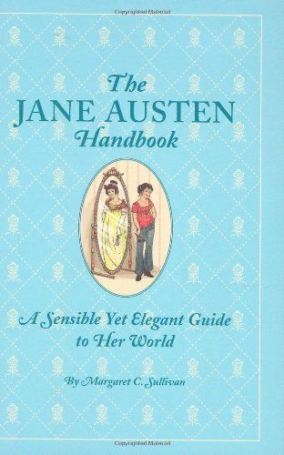 The Jane Austen Handbook