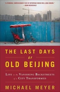 The Last Days of Old Beijing