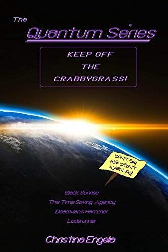 The Quantum Series - Keep Off The Crabbygrass