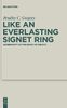 Like an Everlasting Signet Ring