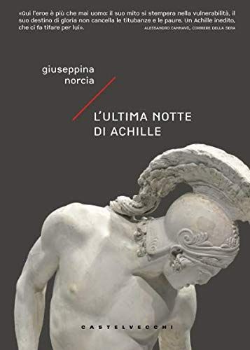 L'ultima notte di Achille