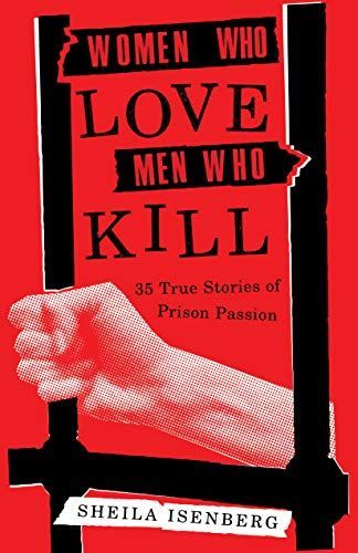 Women Who Love Men Who Kill